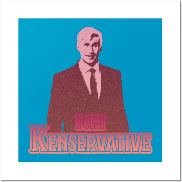 I Am Kenservative (Red): A Political Barbie Inspired Design Wall Art by McNerdic